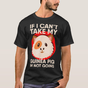 Camiseta Si no puedo llevar a mi cerdo guineano