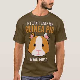 Camiseta Si no puedo llevar mi cerdo guineano no me voy a d