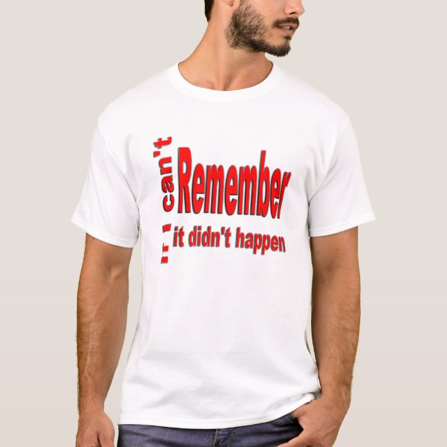 Camiseta Si no puedo recordar (Anverso)