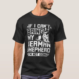 Camiseta Si no puedo traer a mi pastor alemán no voy