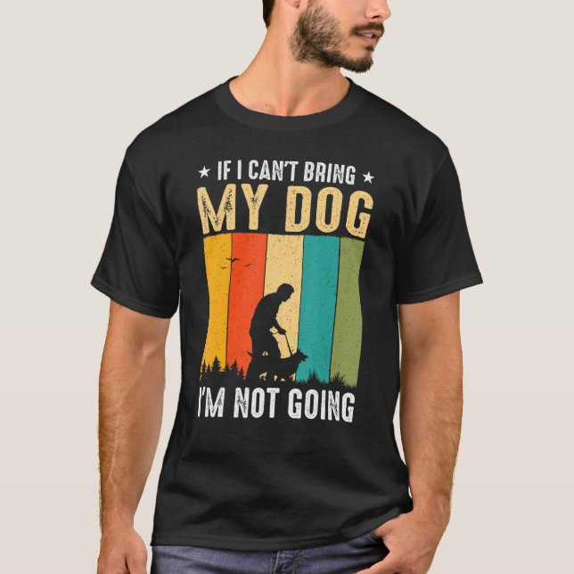 Camiseta Si no puedo traer a mi perro no me voy a dar graci (Anverso)