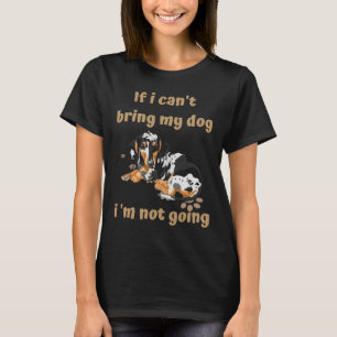 Camiseta Si No Puedo Traer A Mi Perro No Voy A Dachshund