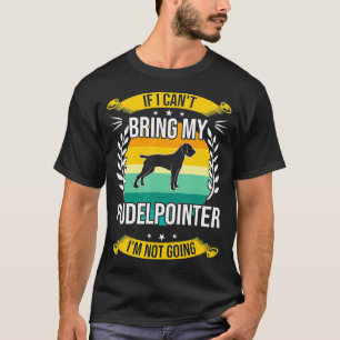 Camiseta Si no puedo traer mi amante del perro Pudelpuntero