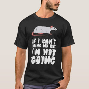 Camiseta Si no puedo traer mi rata no voy