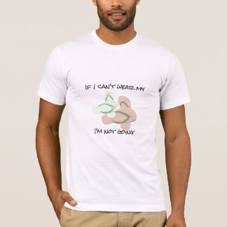 Camiseta Si no puedo usar mis sandalias