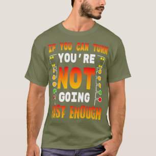 Camiseta Si No Se Puede Girar Lo Suficientemente Rápido Arr