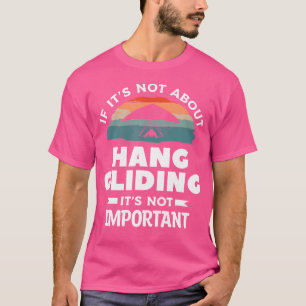 Camiseta Si No Se Trata De Ala Delta No Es Importante