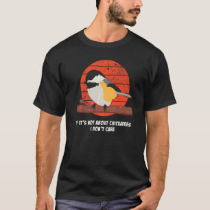 Camiseta Si no se trata de pollitos, no me importa el pájar