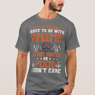 Camiseta Si no son videojuegos animales o comida, no me imp