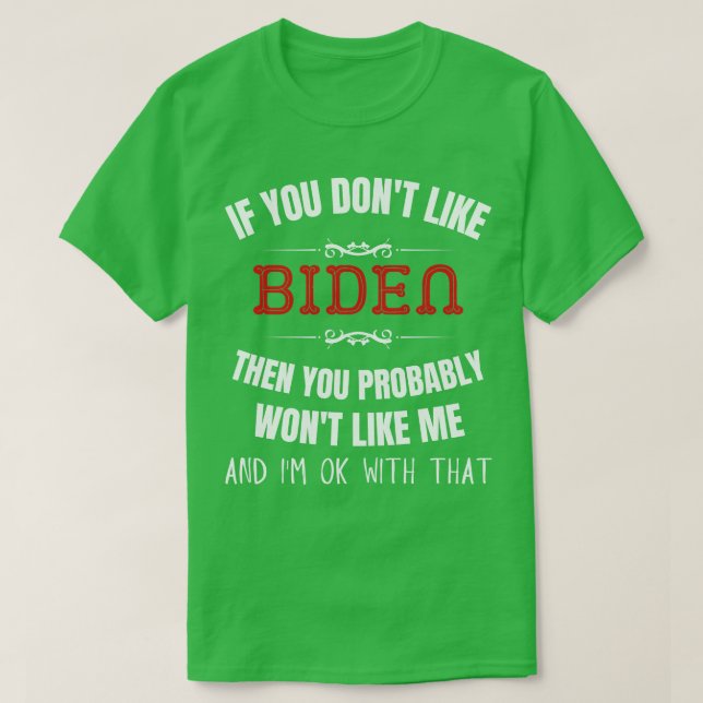 Camiseta Si No Te Gusta Entonces Probablemente No Te Gustar (Diseño del anverso)
