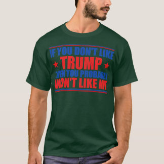 Camiseta Si No Te Gusta Entonces Probablemente No Te Gustar