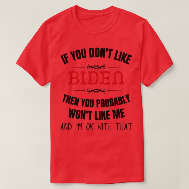 Camiseta Si No Te Gusta Entonces Probablemente No Te Gustar (Diseño del anverso)