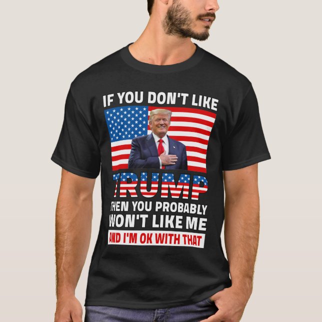 Camiseta Si no te gusta Trump, probablemente  (Anverso)