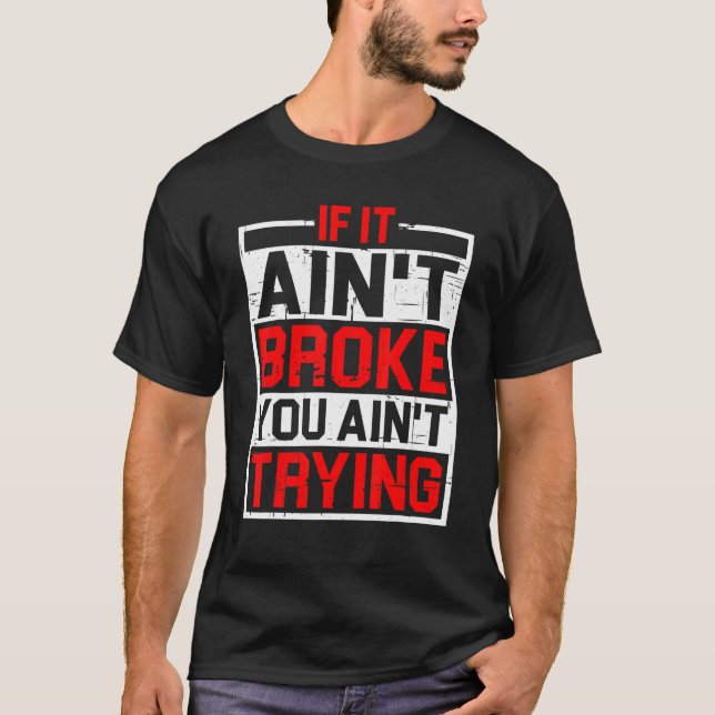 Camiseta Si no te rompes no intentas (Anverso)
