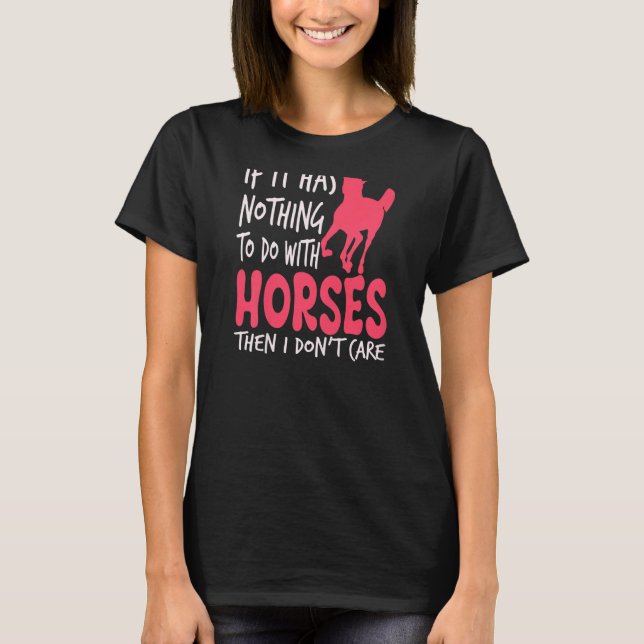 Camiseta Si No Tiene Nada Que Ver Con El Caballo Ridi (Anverso)