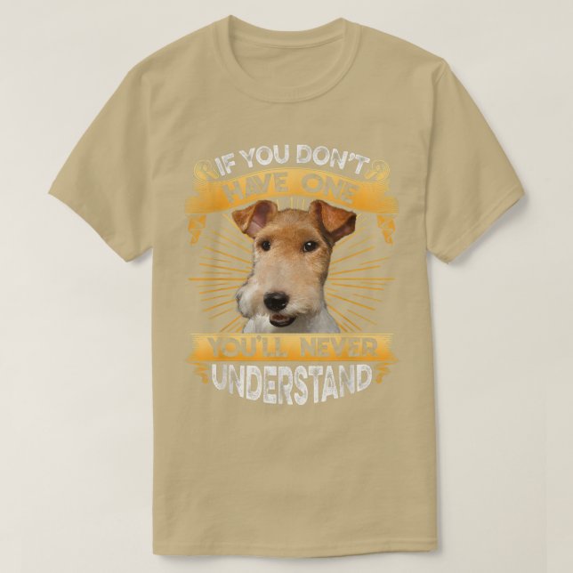 Camiseta Si No Tienes Un Alambre Para Un Terrier Gracioso (Diseño del anverso)