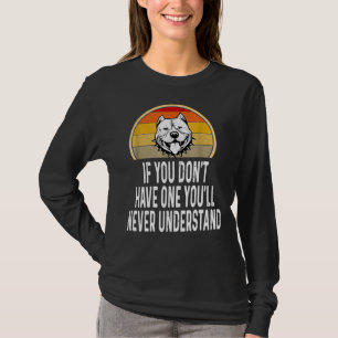Camiseta Si no tienes un Pitbull gracioso