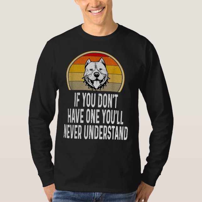 Camiseta Si no tienes un Pitbull gracioso (Anverso)