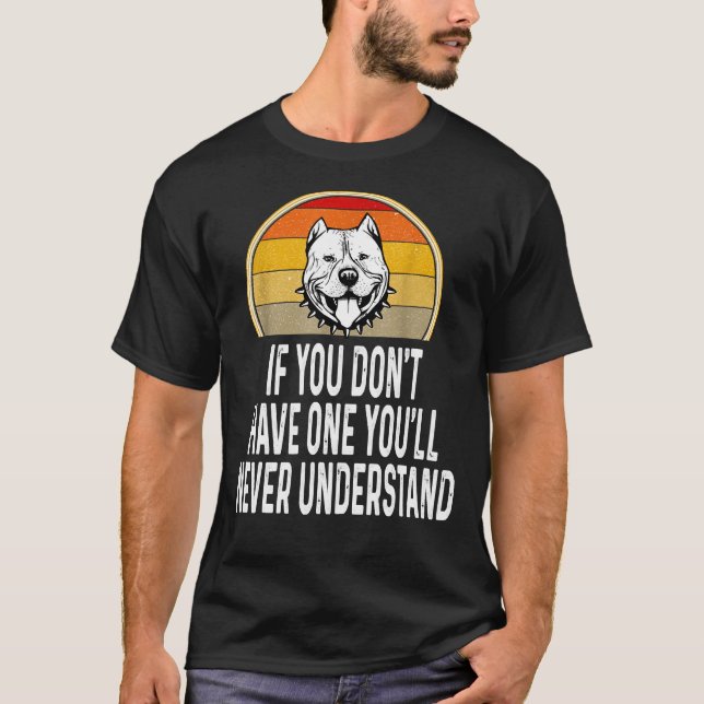 Camiseta Si no tienes un Pitbull gracioso (Anverso)