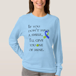 Camiseta "Si no tienes una sonrisa... Soporte de síndrome d