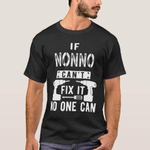 Camiseta Si Nonno puede arreglarlo, nadie puede Italia