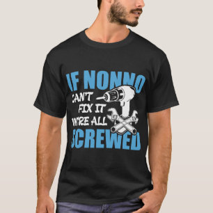 Camiseta Si Nonno puede arreglarlo si estamos todos jodidos