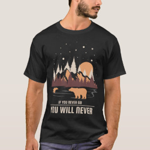 Camiseta Si Nunca Vas, Nunca Lo Sabrás