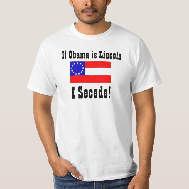 Camiseta ¡Si Obama es Lincoln, Secede! (Anverso)