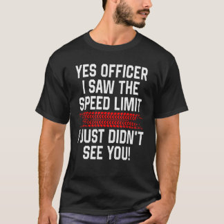 Camiseta Sí Oficial Vi El Enthus Funny Del Límite De Veloci