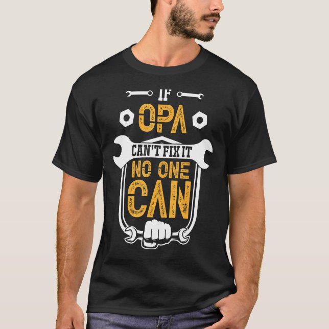 Camiseta Si Opa no puede arreglarlo, nadie puede hacer herr (Anverso)