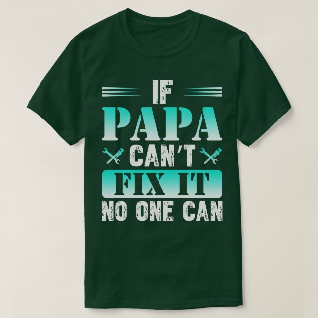 Camiseta Si Papá No Puede Arreglarlo (Diseño del anverso)