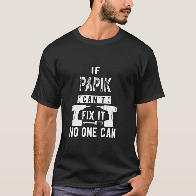 Camiseta Si Papik no puede arreglarlo, nadie puede armenio  (Anverso)