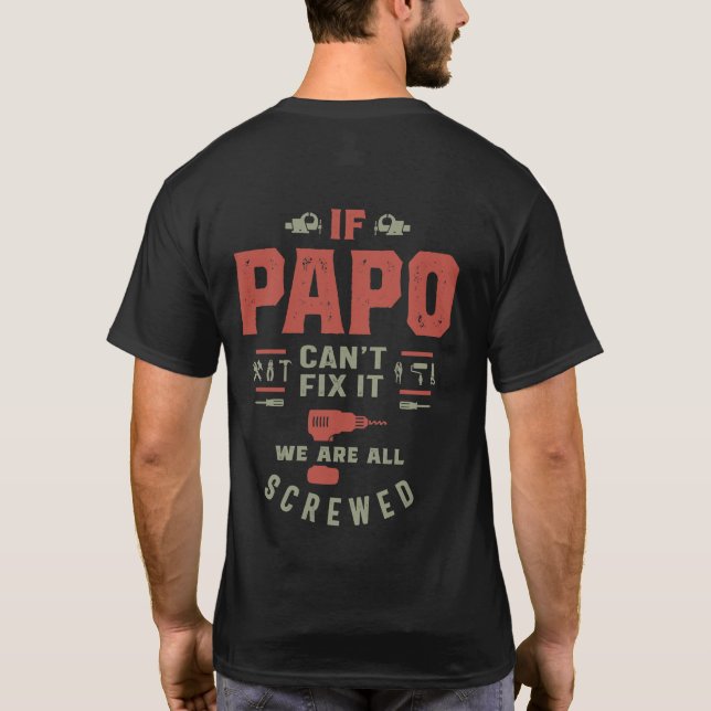 Camiseta Si Papo no puede arreglarlo estamos jodidos (Reverso)