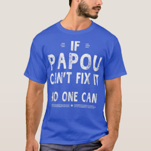 Camiseta Si Papou no puede usar el aire, nadie puede humor 