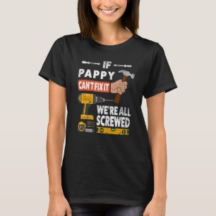 Camiseta Si Pappy no puede arreglarlo estamos todos jodidos