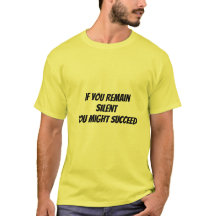 Camiseta  si permaneces en silencio - podrías tene