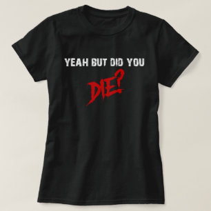 Camiseta sí, pero murió