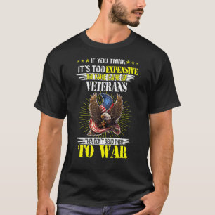 Camiseta Si Piensas Que Es Demasiado Costoso Cuidar De Vih