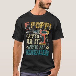 Camiseta Si Poppi no puede arreglarlo, todos somos una muer