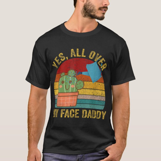 Camiseta Sí Por Toda Mi Cara Papi Funny Cactus Plant Dadd (Anverso)