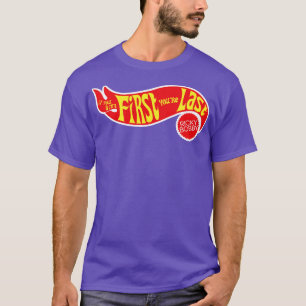 Camiseta SI PRIMERO TE AÑAS A LA ÚLTIMA Ricky Bobby