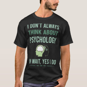 Camiseta Sí, Psicología, Psicólogo