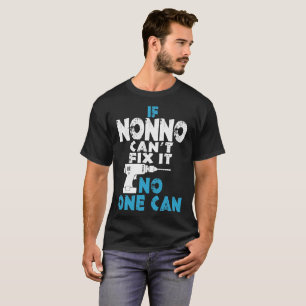 Camiseta Si puede el arreglo del canto de Nonno él nadie