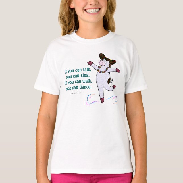 Camiseta Si puedes caminar, puedes bailar. (Anverso)
