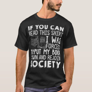 Camiseta Si Puedes Leer Este Libro Amantes Novela Leer Dive