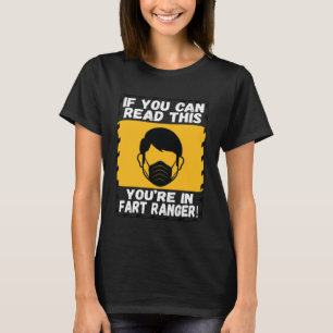 Camiseta Si puedes leer esto estás en Fart Range Fart Jok