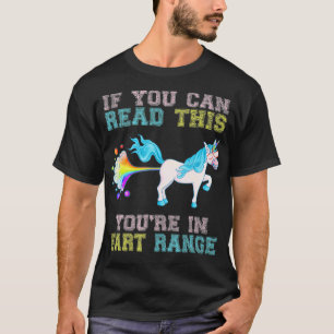 Camiseta Si puedes leer esto estás en Fart Range Funny Ga