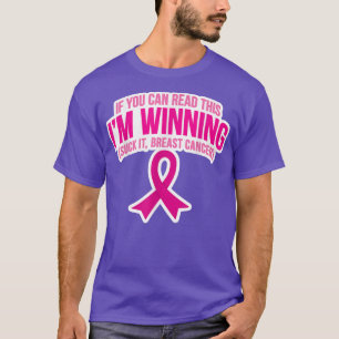 Camiseta Si puedes leer esto estoy ganando cáncer de mama S