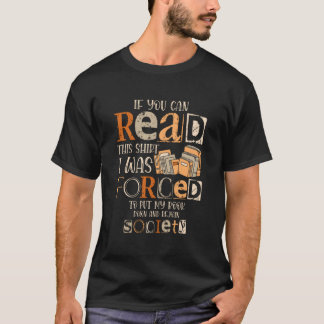 Camiseta Si puedes leer esto, me obligaron a dejar mi libro