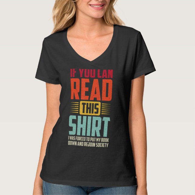 Camiseta Si Puedes Leer Esto Me Obligaron A Poner Mi Libro (Anverso)